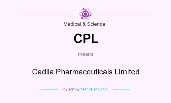 What does CPL mean? It stands for Cadila Pharmaceuticals Limited