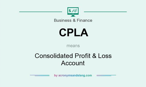 What does CPLA mean? It stands for Consolidated Profit & Loss Account