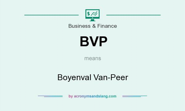 What does BVP mean? It stands for Boyenval Van-Peer
