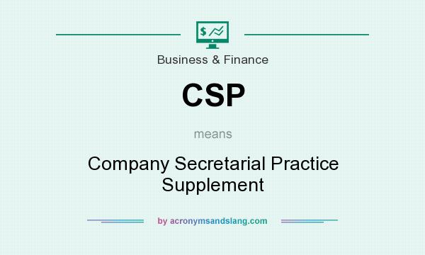 What does CSP mean? It stands for Company Secretarial Practice Supplement