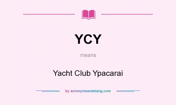 What does YCY mean? It stands for Yacht Club Ypacarai