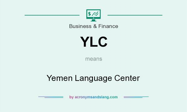 What does YLC mean? It stands for Yemen Language Center