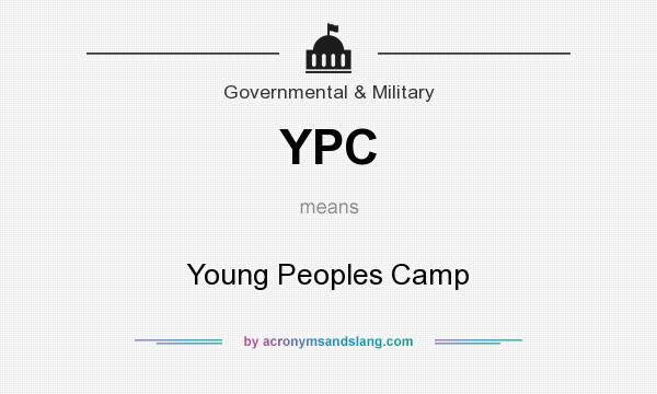 What does YPC mean? It stands for Young Peoples Camp