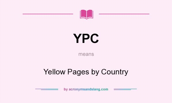 What does YPC mean? It stands for Yellow Pages by Country