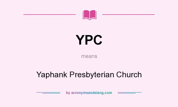What does YPC mean? It stands for Yaphank Presbyterian Church