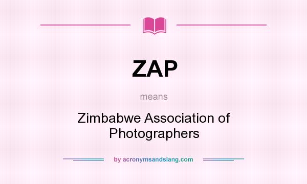 What does ZAP mean? It stands for Zimbabwe Association of Photographers