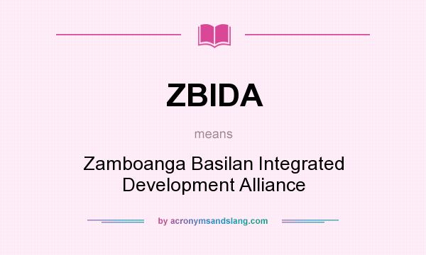 What does ZBIDA mean? It stands for Zamboanga Basilan Integrated Development Alliance