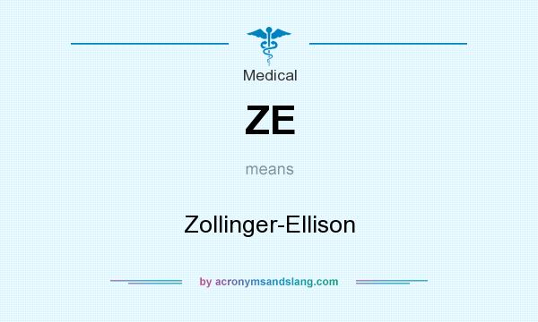 What does ZE mean? It stands for Zollinger-Ellison