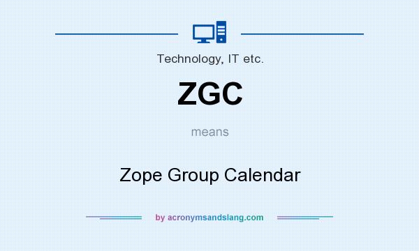 What does ZGC mean? It stands for Zope Group Calendar
