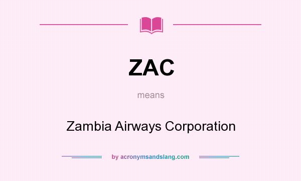 What does ZAC mean? It stands for Zambia Airways Corporation