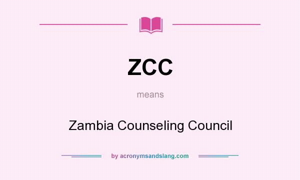 What does ZCC mean? It stands for Zambia Counseling Council