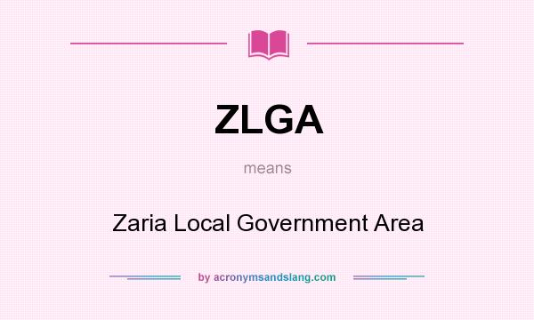 What does ZLGA mean? It stands for Zaria Local Government Area