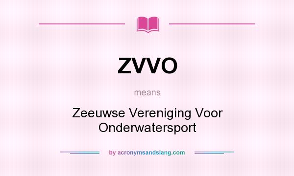 What does ZVVO mean? It stands for Zeeuwse Vereniging Voor Onderwatersport