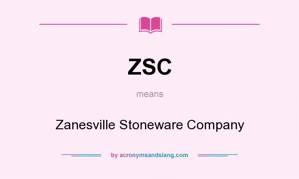 What does ZSC mean? It stands for Zanesville Stoneware Company