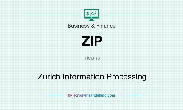 What does ZIP mean? It stands for Zurich Information Processing