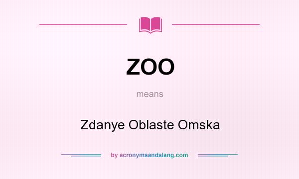 What does ZOO mean? It stands for Zdanye Oblaste Omska