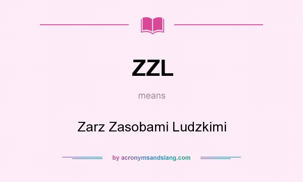 What does ZZL mean? It stands for Zarz Zasobami Ludzkimi