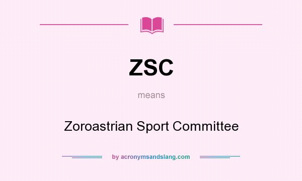 What does ZSC mean? It stands for Zoroastrian Sport Committee