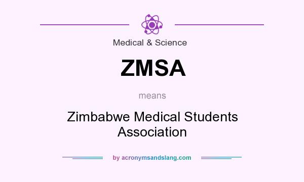 What does ZMSA mean? It stands for Zimbabwe Medical Students Association