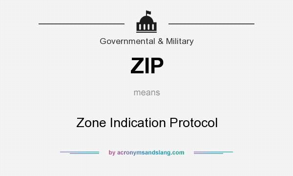 What does ZIP mean? It stands for Zone Indication Protocol