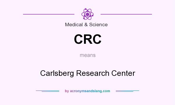 What does CRC mean? It stands for Carlsberg Research Center