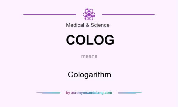 What does COLOG mean? It stands for Cologarithm