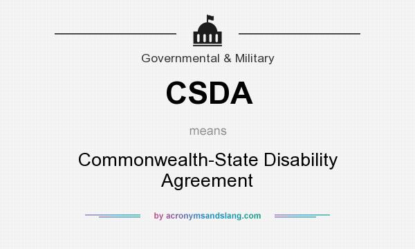 What does CSDA mean? It stands for Commonwealth-State Disability Agreement