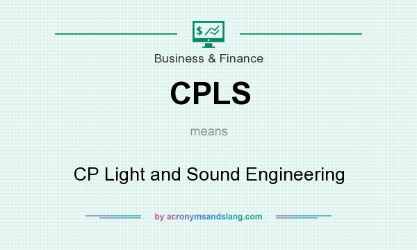 What does CPLS mean? It stands for CP Light and Sound Engineering