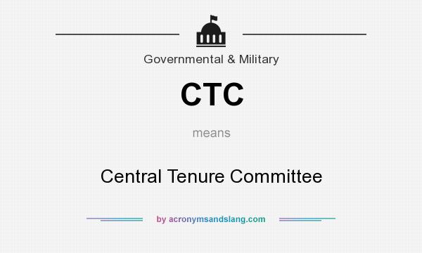 What does CTC mean? It stands for Central Tenure Committee