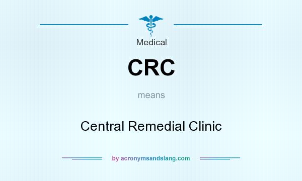 What does CRC mean? It stands for Central Remedial Clinic