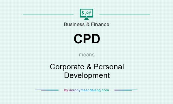What does CPD mean? It stands for Corporate & Personal Development