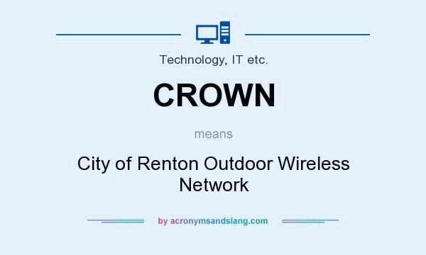 What does CROWN mean? It stands for City of Renton Outdoor Wireless Network