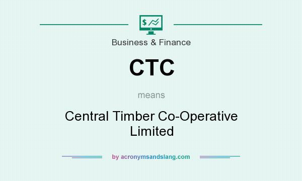 What does CTC mean? It stands for Central Timber Co-Operative Limited