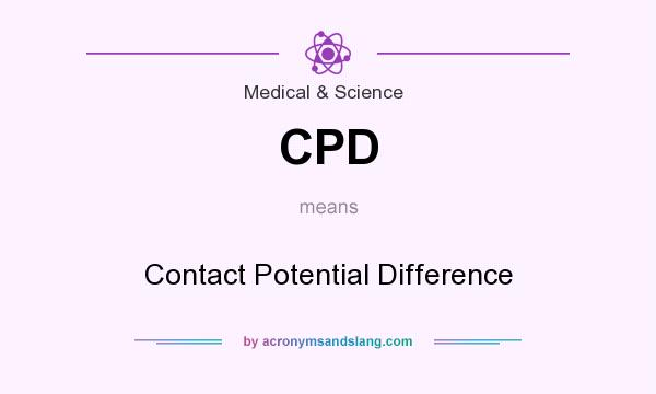 What does CPD mean? It stands for Contact Potential Difference