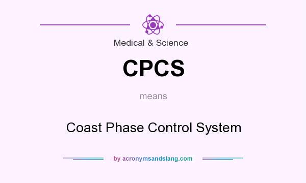 What does CPCS mean? It stands for Coast Phase Control System