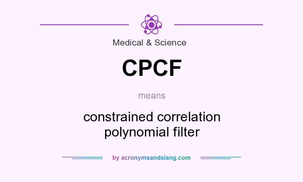 What does CPCF mean? It stands for constrained correlation polynomial filter