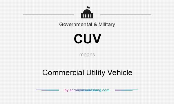 What does CUV mean? It stands for Commercial Utility Vehicle