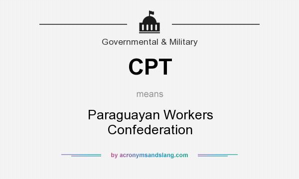 What does CPT mean? It stands for Paraguayan Workers Confederation