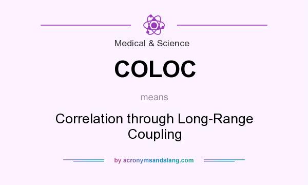 What does COLOC mean? It stands for Correlation through Long-Range Coupling