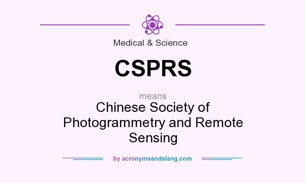 What does CSPRS mean? It stands for Chinese Society of Photogrammetry and Remote Sensing