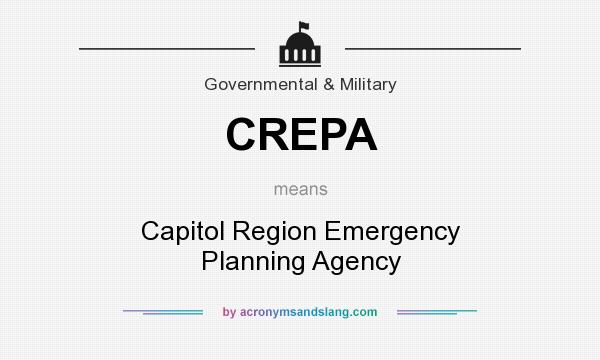 What does CREPA mean? It stands for Capitol Region Emergency Planning Agency