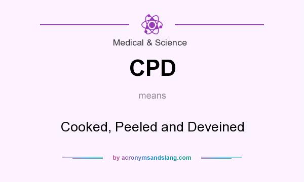 What does CPD mean? It stands for Cooked, Peeled and Deveined