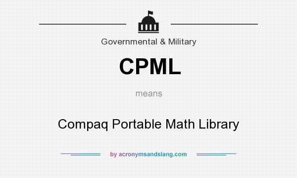 What does CPML mean? It stands for Compaq Portable Math Library