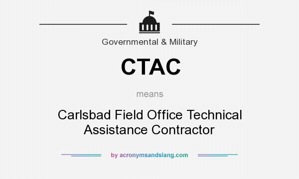 What does CTAC mean? It stands for Carlsbad Field Office Technical Assistance Contractor
