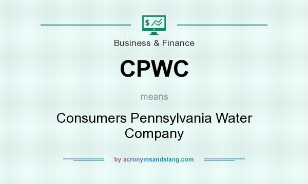 What does CPWC mean? It stands for Consumers Pennsylvania Water Company
