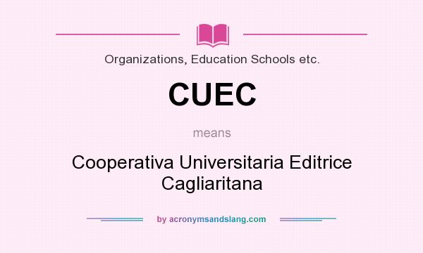 What does CUEC mean? It stands for Cooperativa Universitaria Editrice Cagliaritana