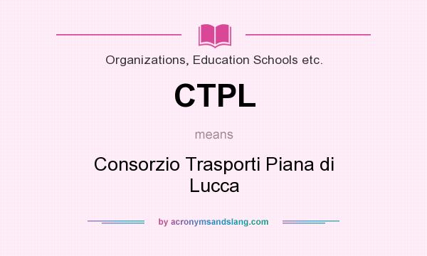 What does CTPL mean? It stands for Consorzio Trasporti Piana di Lucca