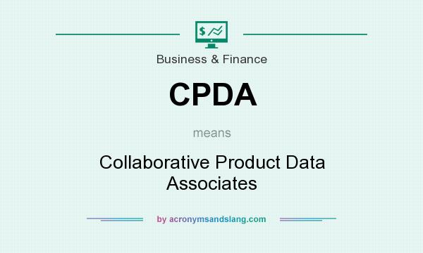 What does CPDA mean? It stands for Collaborative Product Data Associates