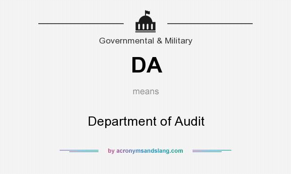 What does DA mean? It stands for Department of Audit