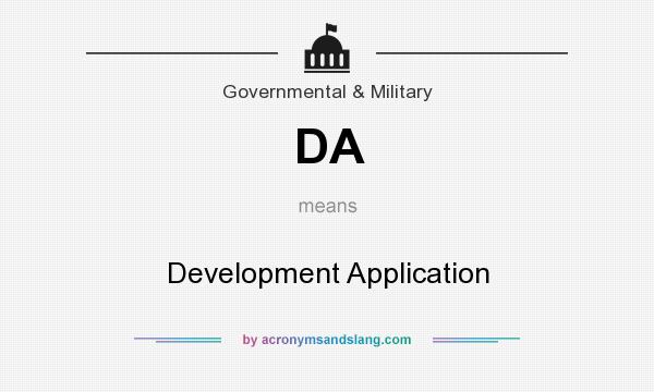 What does DA mean? It stands for Development Application
